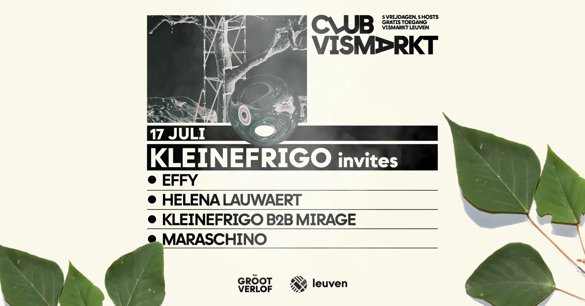 CLUB VISMARKT | Kleinefrigo invites Effy, Helena Lauwaert, Mirage & Maraschino op Facebook