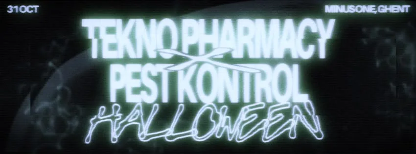 Tekno Pharmacy x Pest kontrol | Halloween edition | Two rooms op Facebook
