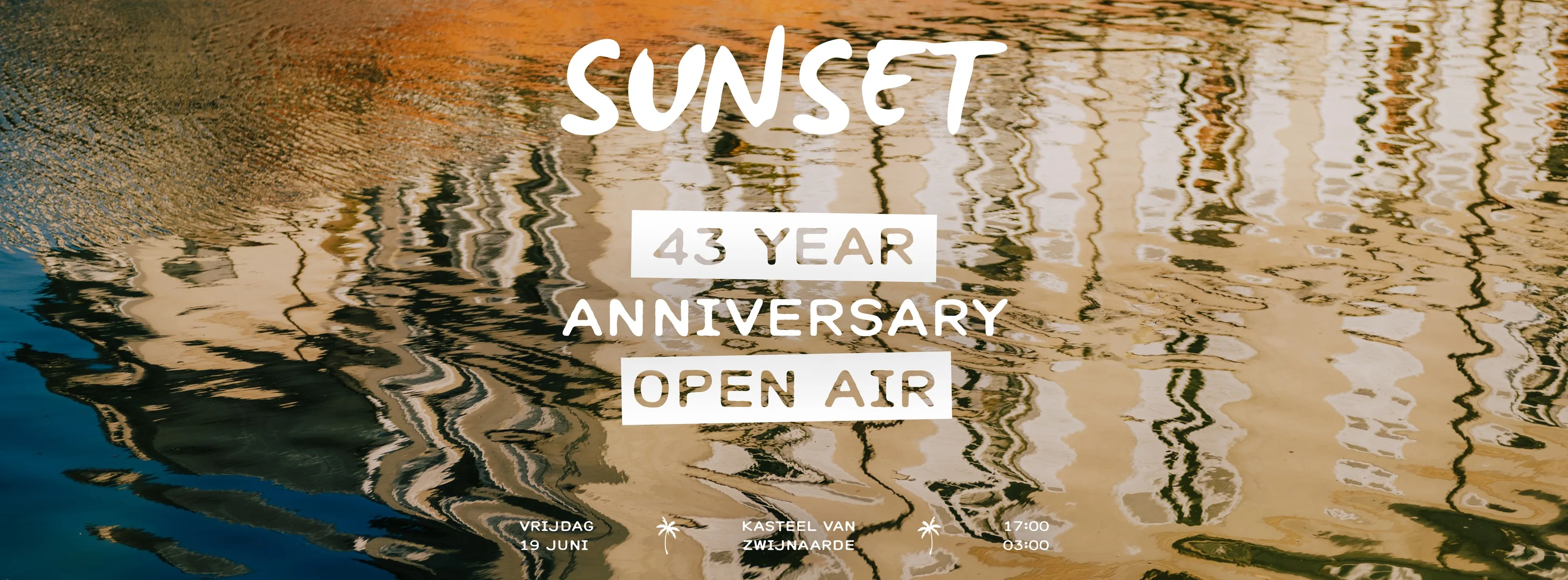 43 YEARS SUNSET • OPEN AIR op Facebook