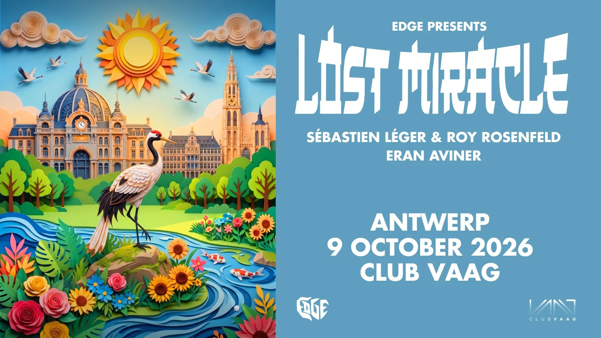 Lost Miracle - Sebastien Leger B2B Roy Rosenfeld by EDGE op Facebook