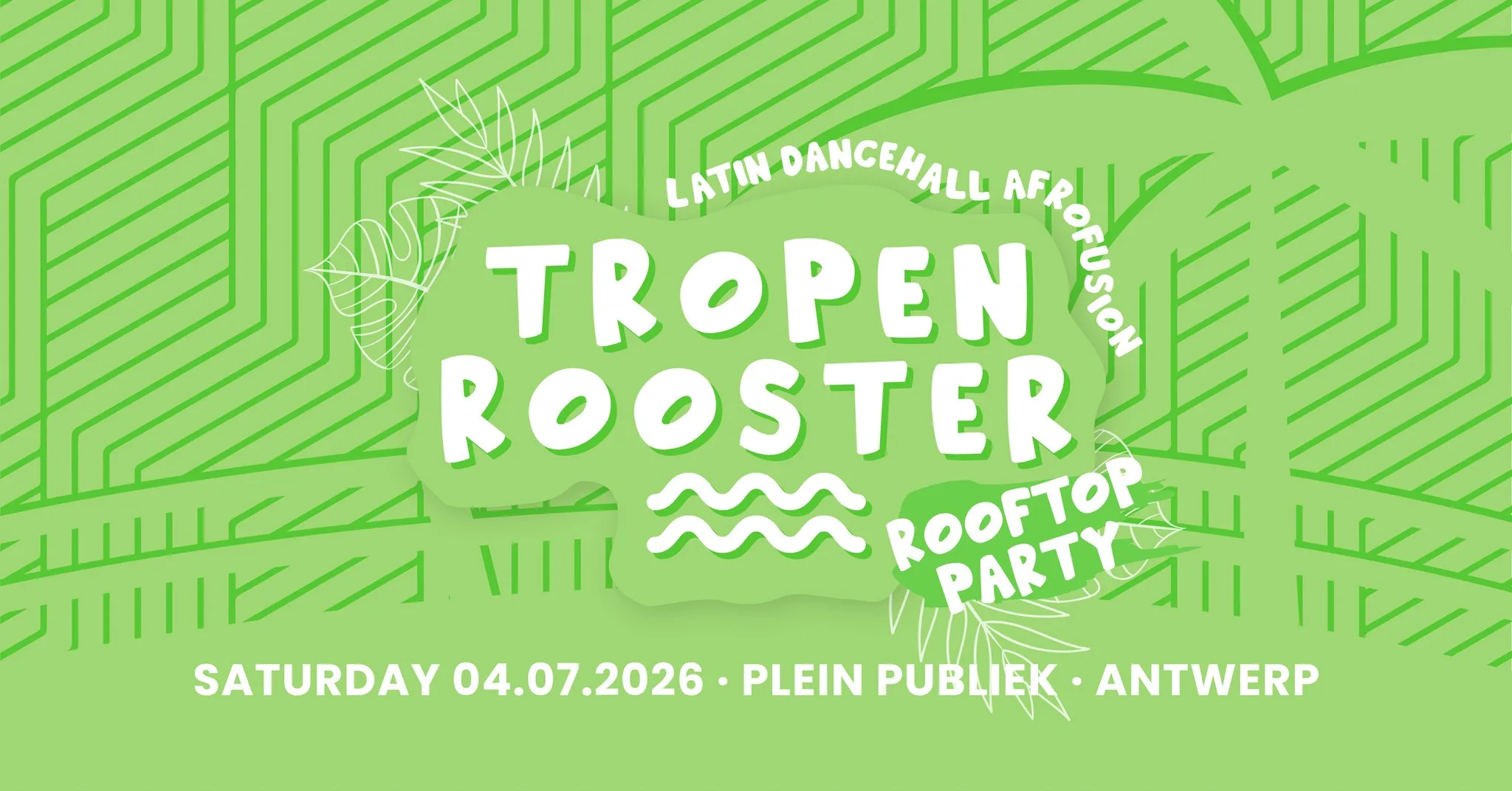 TROPENROOSTER 💚 Antwerpen | Plein Publiek Rooftop op Facebook