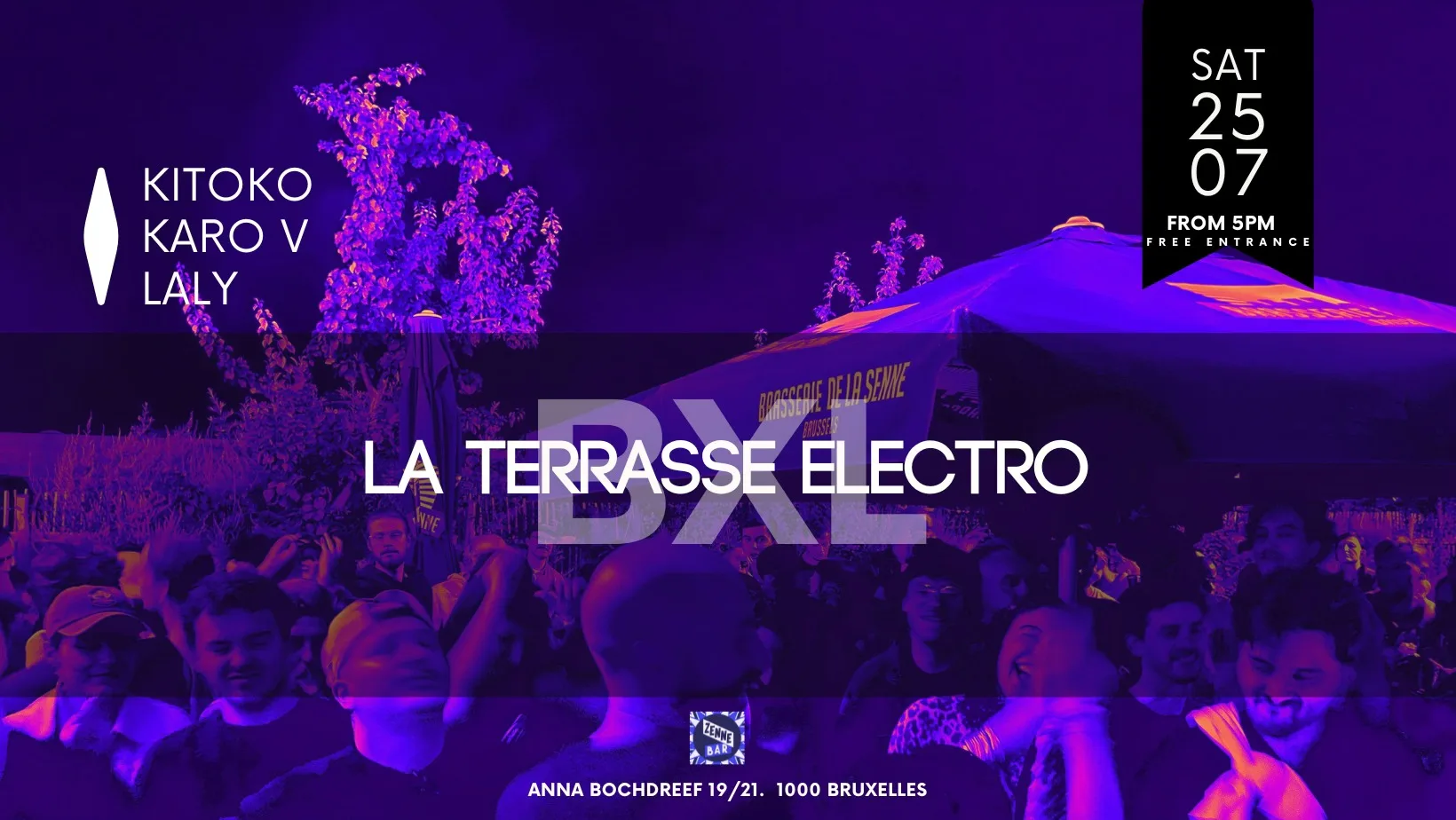 La Terrasse Electro BXL ♡★ FREE Open Air ♡★ SAT 25.07 op Facebook