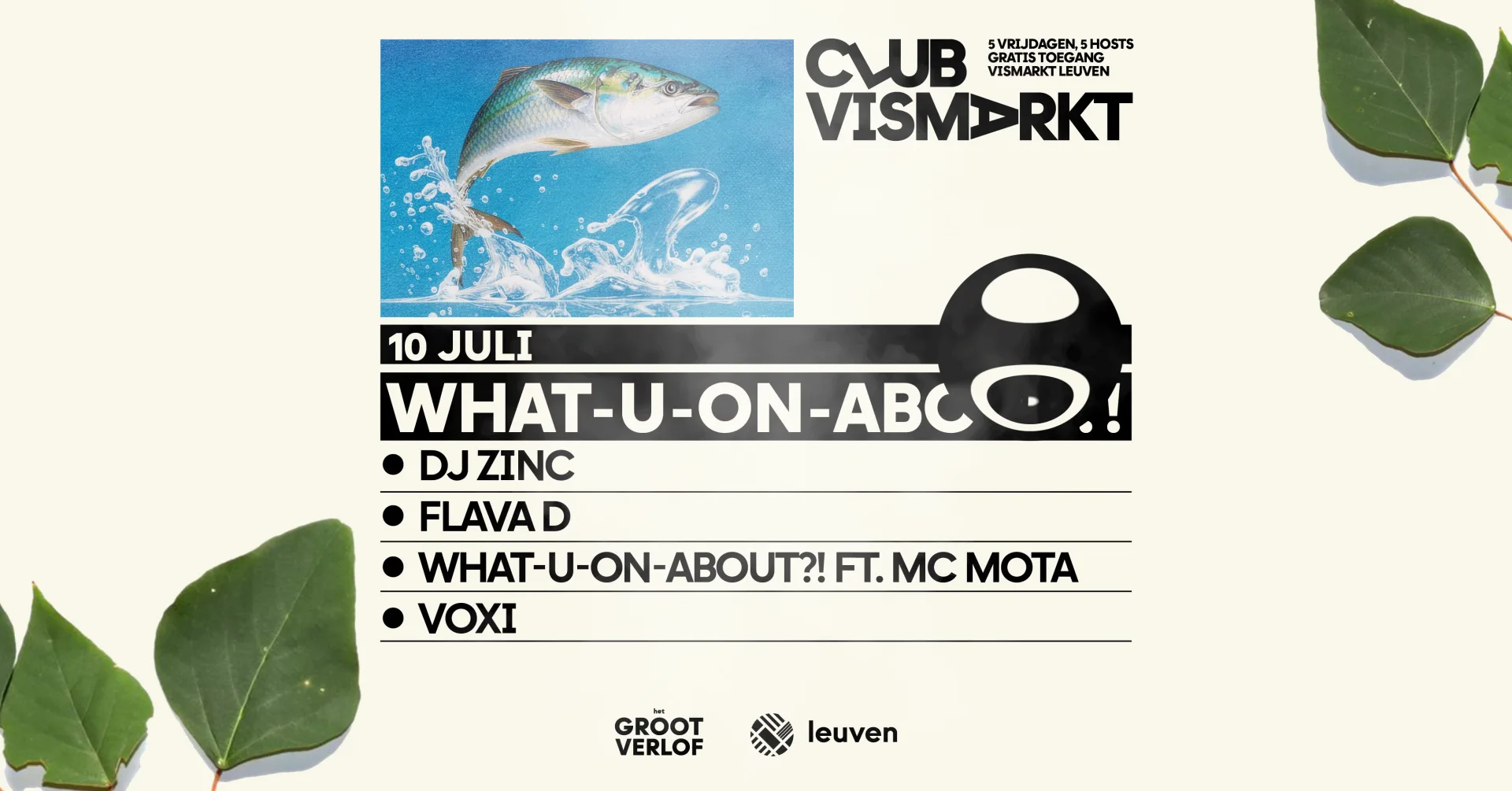 CLUB VISMARKT I What-U-On-About?! with DJ Zinc, Flava D, What-U-On-About?! feat. MC Mota, Voxi op Facebook