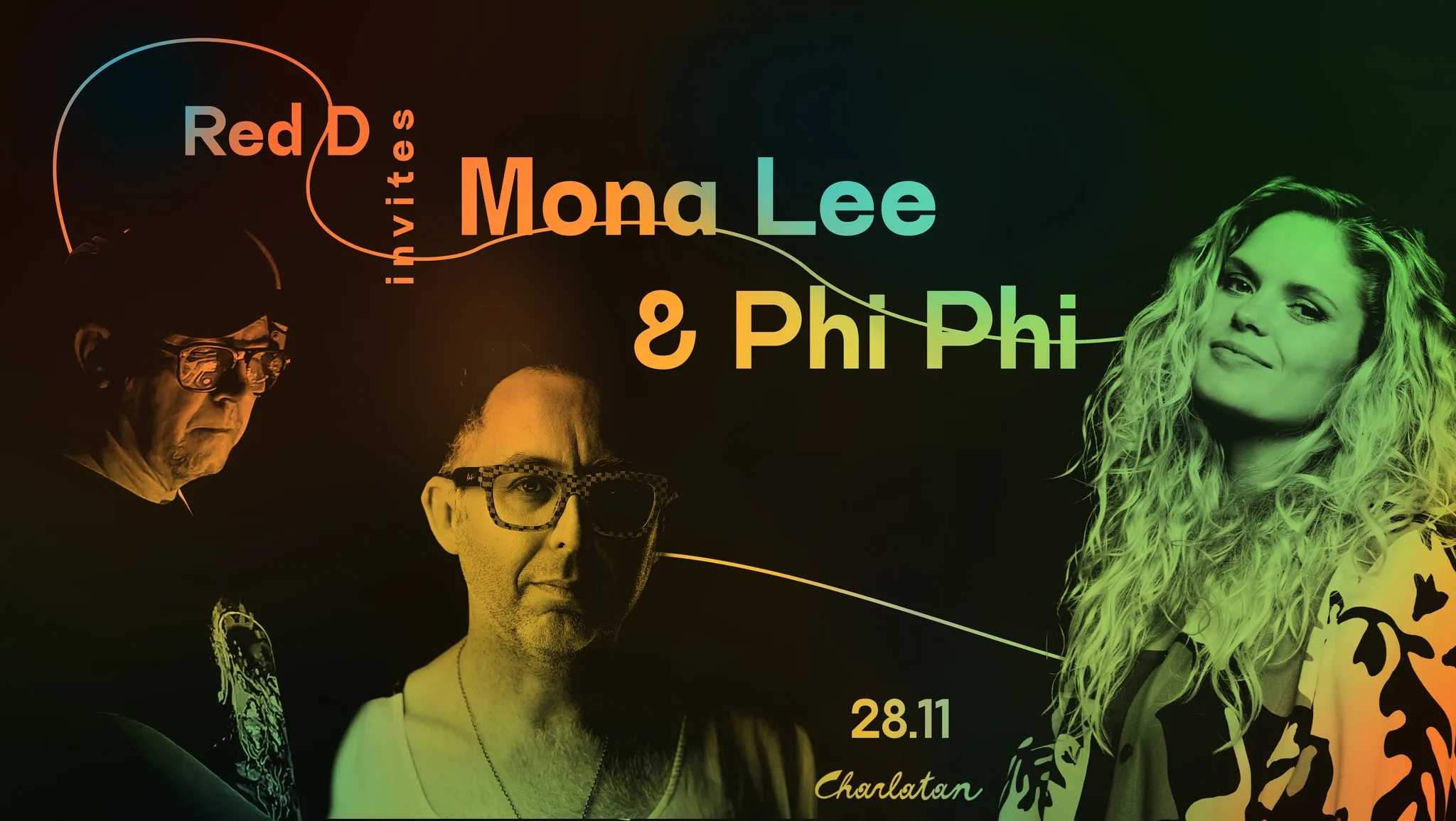 Red D Invites Mona Lee & Phi Phi @ Charlatan op Facebook