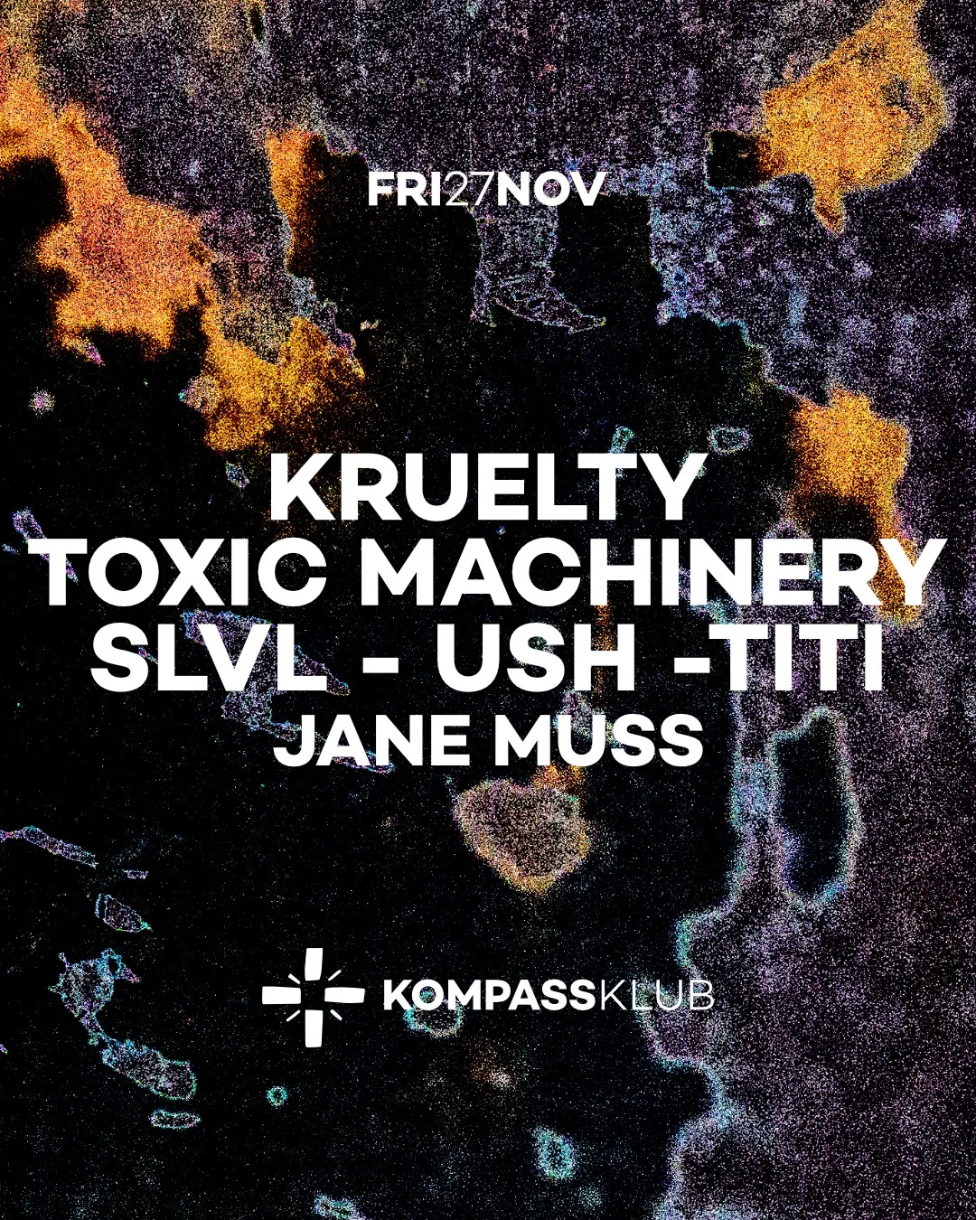 Kruelty, Toxic Machinery & more at Kompass op Facebook