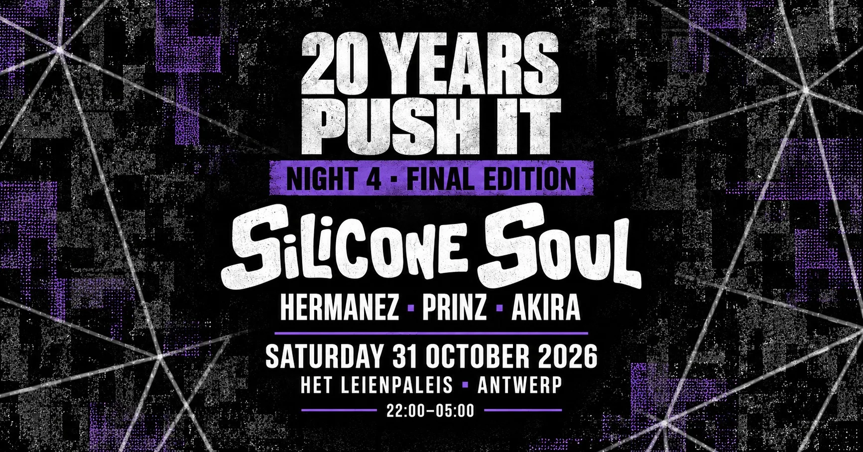 20 YEARS PUSH IT · NIGHT 4 · FINAL EDITION op Facebook