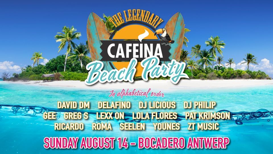 The Legendary Cafeina Beach Party at Bocadero